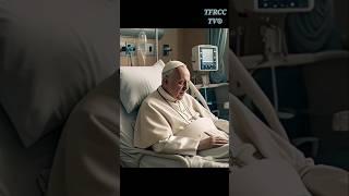 PRAY FOR POPE FRANCIS | A Global Call to Prayer for the Holy Father's Recovery | #tfrcctv