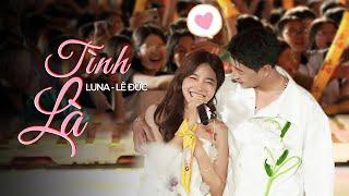 TÌNH LÀ - Luna & Lê Đức | Giọng hát live siêu cuốn, chạm đến trái tim khán giả của MewNa