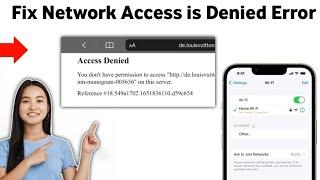 How to Fix Network Access is Denied Error on iPhone 2025