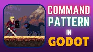 Game Programming Patterns in Godot: The Command Pattern