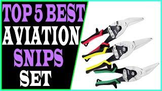 Top 5 Best Aviation Snips Sets Review 2023