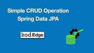 Simple CRUD Operation using Spring Data JPA and Spring Data REST