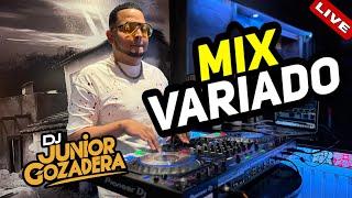 MIX VARIADO  MUSICA VARIADA MIX  DJ JUNIOR GOZADERA