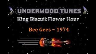 The Bee Gees ~ King Biscuit Flower Hour ~ 1974 ~ Full Set