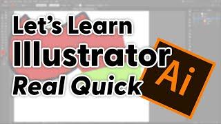 Learn Illustrator Real Quick