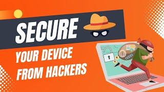 Do this to secure your device from Hackers | Sir Guru Prasad | PracEdge