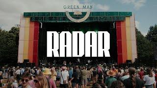 Radar at Green Man 2024