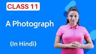 A Photograph Class 11 | Full (हिन्दी में)