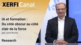 IA et formation : Du côté obscur au côté clair de la force [Loïck Roche]