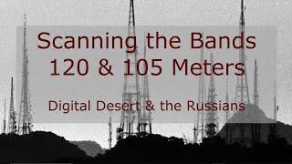 120 Meter Band - Digital Desert and the Russians