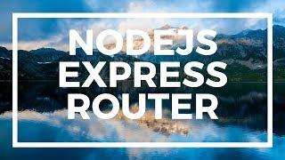 NodeJS For Beginners: Working With The Express Router