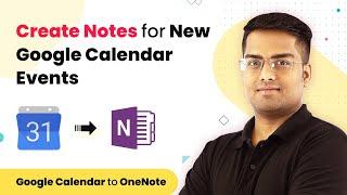 Google Calendar OneNote Integration - Create Notes for New Google Calendar Events