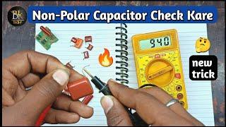 non polar capacitor testing | non polar capacitor check kare #viral @bktechnofriends