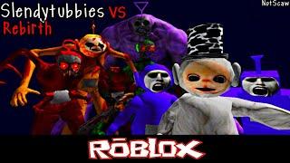 Slendytubbies Versus Mode: Rebirth By NotScaw [Roblox]