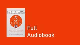 The 5am Club by Robin Sharma Full Length Audiobook