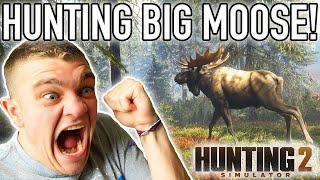 HUNTING BIG MOOSE! Hunting Simulator 2 Ep.1 - Kendall Gray