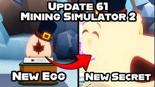  UPDATE 61 IS HERE! , BUG FIXES, NEW SECRET AND MORE! | ROBLOX MINING IS SIMULATOR 2