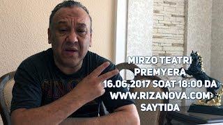 PREMYERA MIRZO TEATRI - KO'RISHAMIZ-KULISHAMIZ (16.06.2017 SOAT: 18:00 DA)