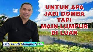 JADI DOMBA TAPI MAIN LUMPUR_PDT. YANDI MANOBE S.TH.