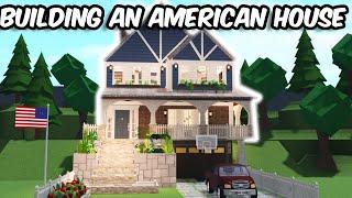 BUILDING A CLASSIC AMERICAN HOUSE in BLOXBURG