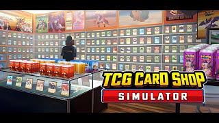 Ich will sie ALLE(!) - Ich spiele TCG Card Shop Simulator Folge 01