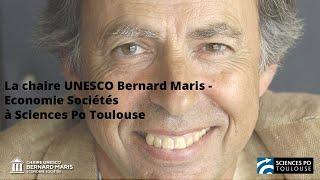 La Chaire UNESCO Bernard Maris - Economie et sociétés