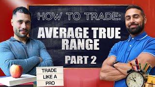 Using Average True Range (ATR) to Trade Like a PRO | Part 2 October 8 LIVE