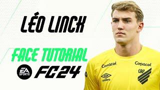 EA FC 24 - LÉO LINCK FACE TUTORIAL + STATS [ATHLETICO-PR].