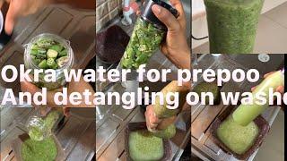 HOW TO: MAKE OKRA WATER FOR DE-TANGLE/PREPOO.