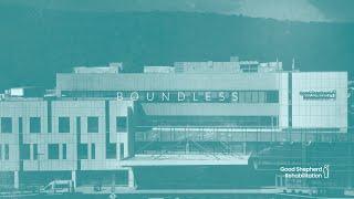 Boundless - Good Shepherd Rehabilitation