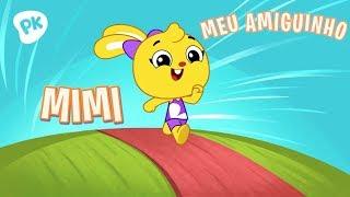 Meu Amiguinho: MIMI | Desenho Infantil | PlayKids