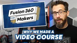 Fusion 360 For Makers // Online Course | I Like To Make Stuff