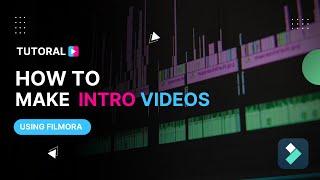 How To Make Intro For YouTube Using Filmora