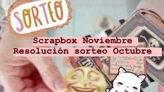 SCRAPBOX DE NOVIEMBRE + RESOLUCION OCTUBRE