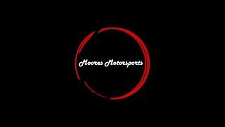 Welcome to Moores Motorsports, An Overview of the Channel!