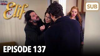 Elif Episode 137 | English Subtitle