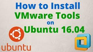 How to Install VMware Tools on Ubuntu 16.04 LTS Step by Step [HD]