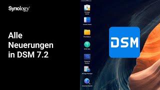 Livestream: Alle Neuerungen in DSM 7.2