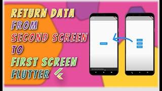 Return data from second screen to first screen | Flutter |