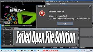 TUTORIAL EDIUS TIDAK BISA OPEN FILE/ FAILED OPEN FILE /FAILE OPEN FAIL PROBLEM SOLUTION  Malayalam