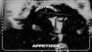 OhGeesy - Appetizer [Official Audio]