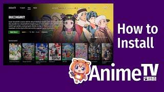 How to Install AnimeTV on AndroidTV and GoogleTV