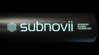 Subnovii Plasma Technology