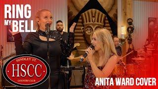 'Ring My Bell' (ANITA WARD) Cover by The HSCC