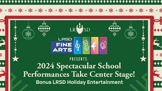 Bonus LRSD Holiday Entertainment