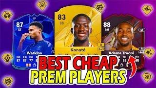 BEST CHEAP META PREMIER LEAGUE PLAYERS  FC 25 Ultimate Team