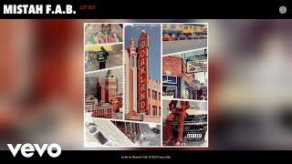 Mistah F.A.B. - Lit Bit (Official Audio)