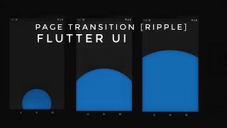 Flutter - Ripple Page Transition