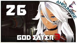 God Eater 3  Прохождение на русском  #26 - Раскол начался