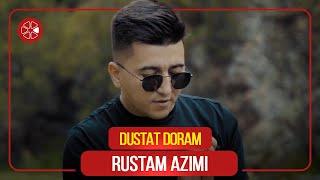 Рустам Азими - Дустат дорам / Rustam Azimi - Dustat Doram (2020)